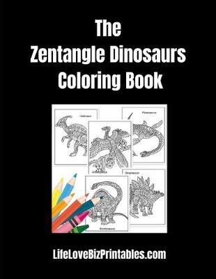 The Zentangle Dinosaurs Coloring Book By R Jane 9781600871634