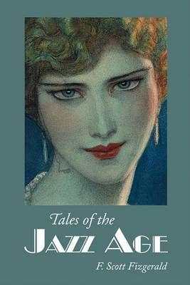 Tales of the Jazz Age, Large-Print Edition By F Scott Fitzgerald