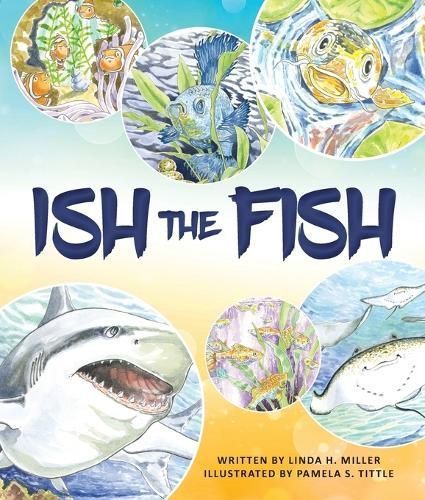 Ish the Fish By Miller 9781601266248 (Paperback)