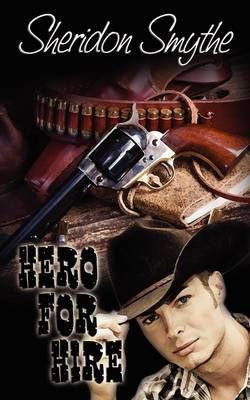 Hero for Hire By Sheridon Smythe 9781601544261 (Paperback)