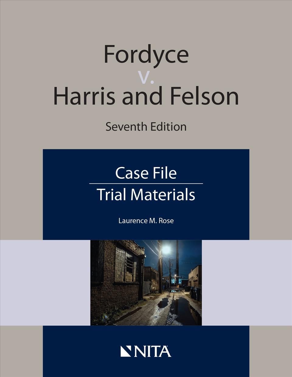 Fordyce V. Harris and Nelson By Laurence M Rose 9781601568786