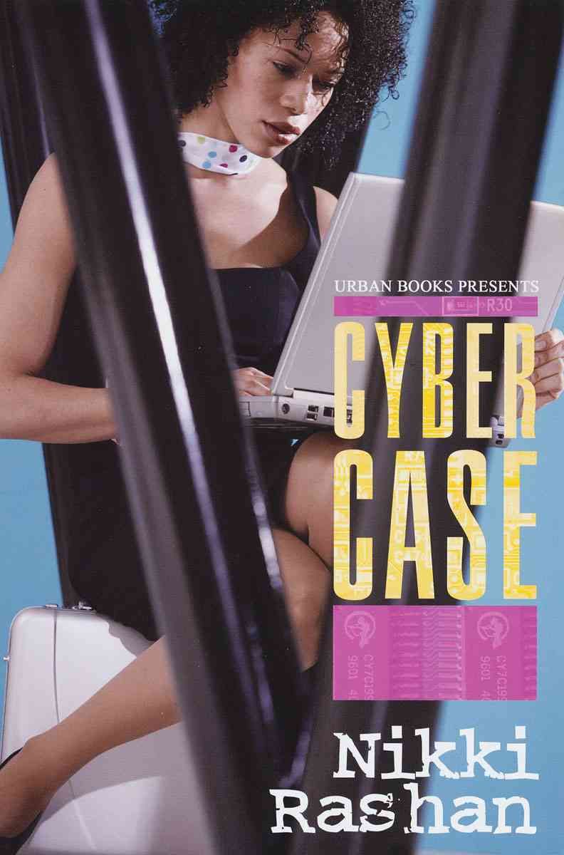 Cyber Case By Nikki Rashan 9781601622785 (Paperback)