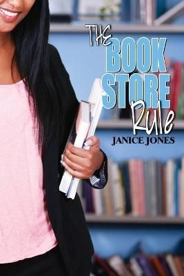The Book Store Rule By Janice Jones 9781601627520 (Paperback)