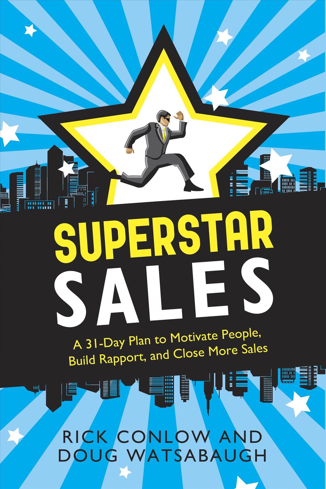 Superstar Sales By Rick Conlow, Doug Watsabaugh 9781601632661