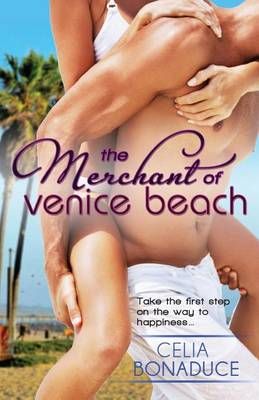 The Merchant of Venice Beach By Celia Bonaduce 9781601831231