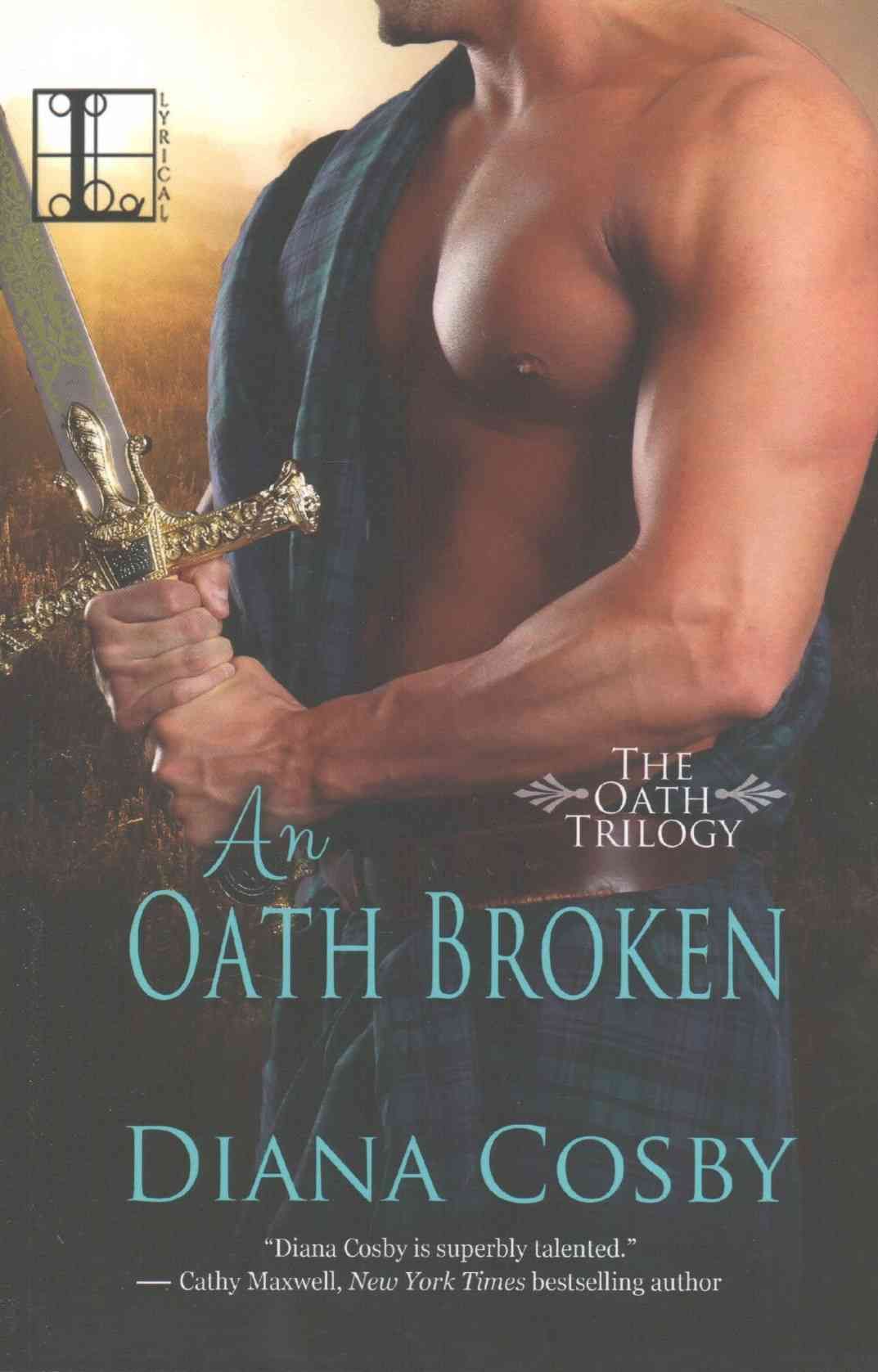An Oath Broken By Cosby, Diana 9781601833105 (Paperback)