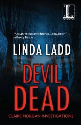 Devil Dead By Linda Ladd 9781601833877 (Paperback)