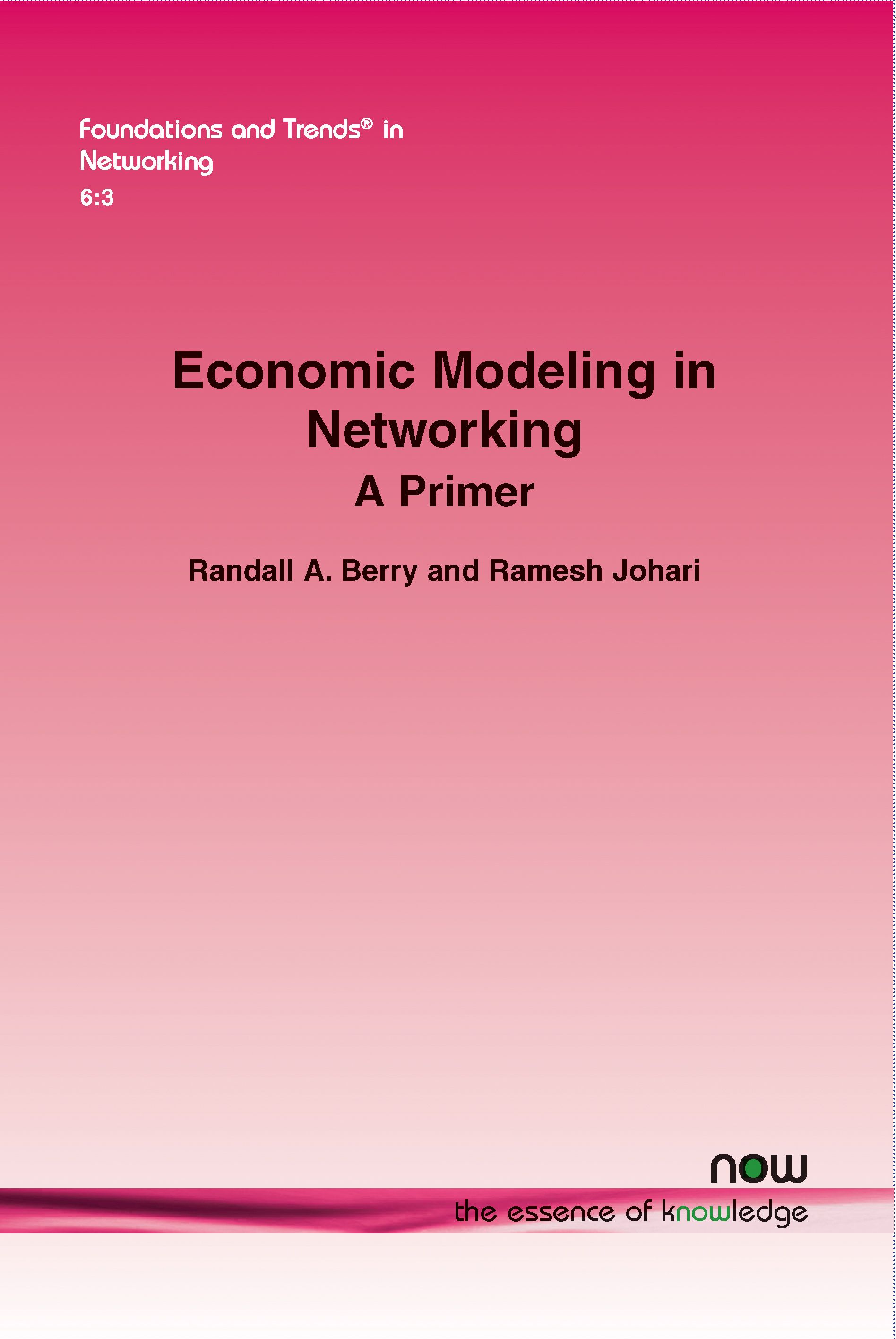 Economic Modeling in Networking By Randall A. Berry 9781601986542