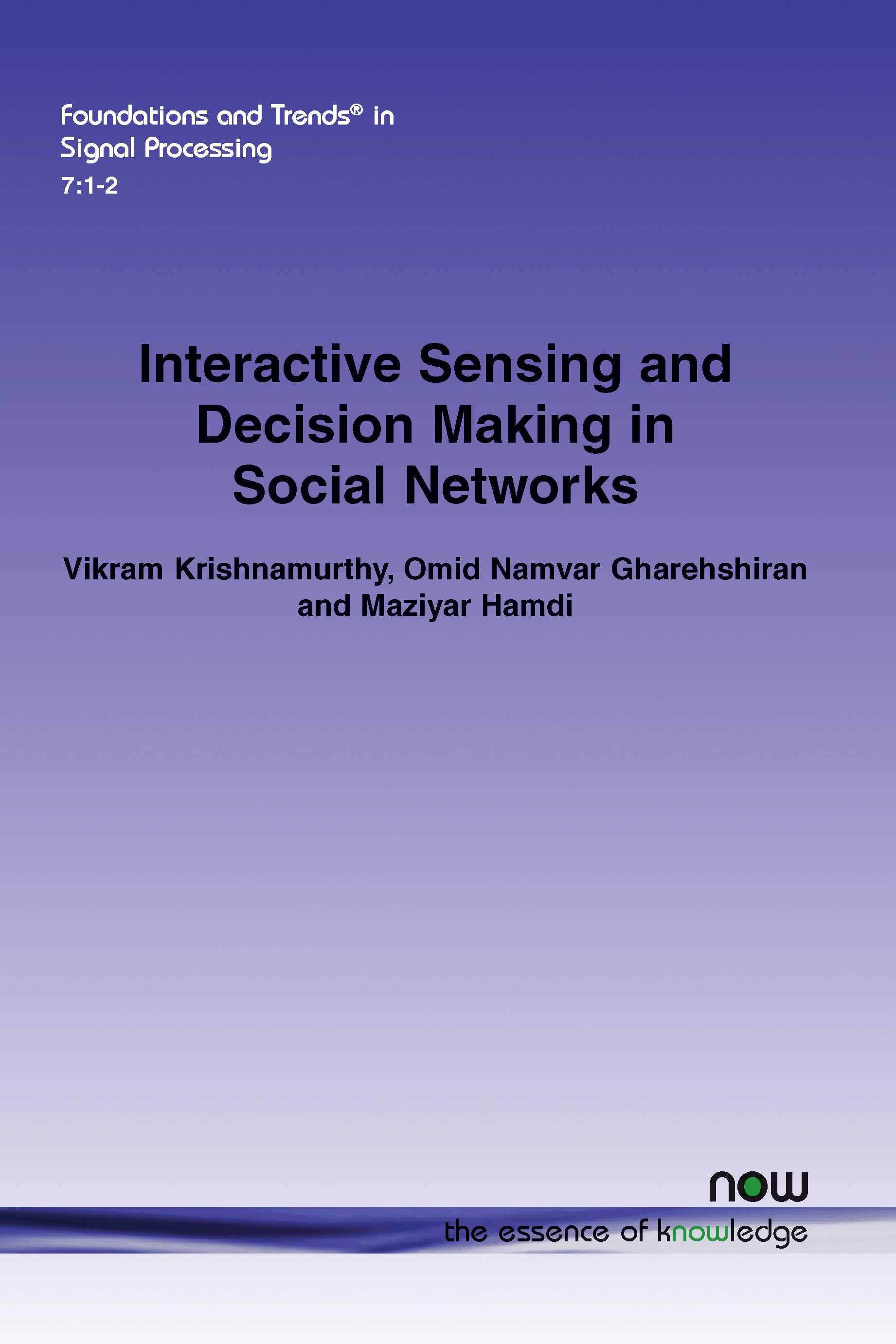 Interactive Sensing and Decision Making in Social Networks (Paperback)