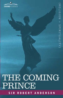 The Coming Prince 9781602062306 (Paperback)