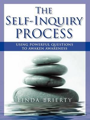 The Self-Inquiry Process By Linda Brierty 9781602067189 (Paperback)