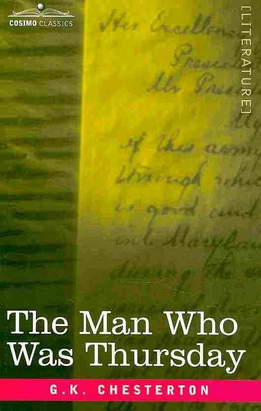 The Man Who Was Thursday By Chesterton, G. K. 9781602068445