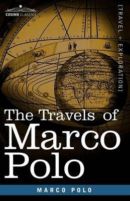 The Travels of Marco Polo By Marco Polo 9781602068612 (Paperback)
