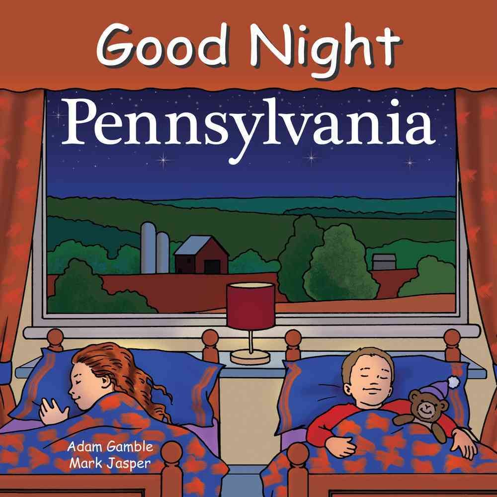 Good Night Pennsylvania By Adam Gamble, Mark Jasper 9781602190740