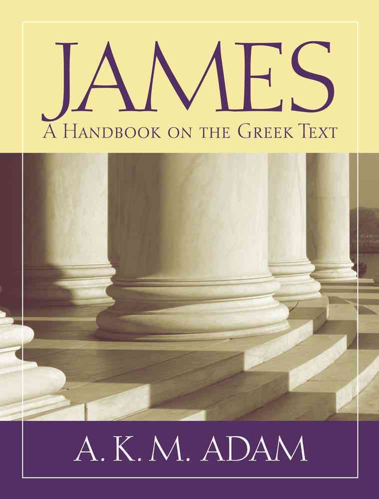 James By A. K. M. Adam 9781602587595 (Paperback)