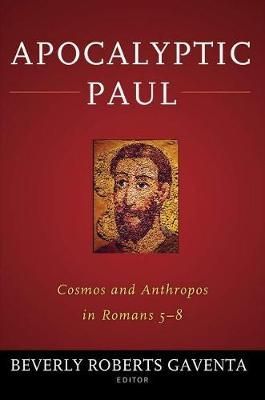 Apocalyptic Paul By Beverly Roberts Gaventa 9781602589704 (Paperback)