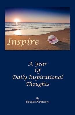 Inspire: A Year of Daily Inspirational Thoughts 9781602648722