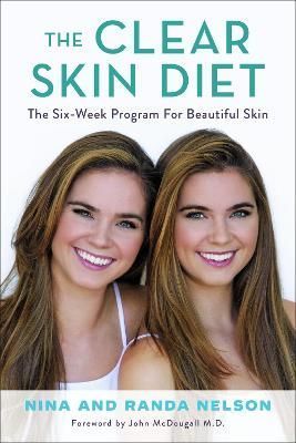 The Clear Skin Diet By Nina Nelson, Randa Nelson 9781602865655