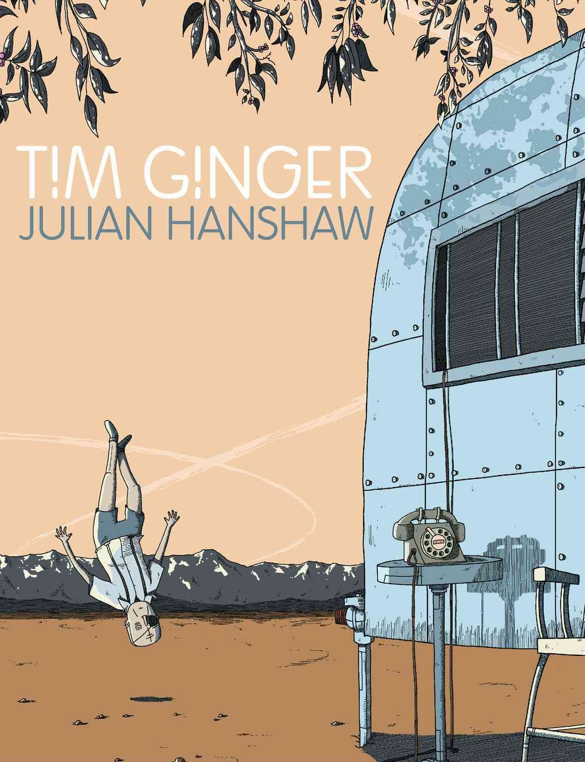 Tim Ginger By Julian Hanshaw 9781603093507 (Paperback)