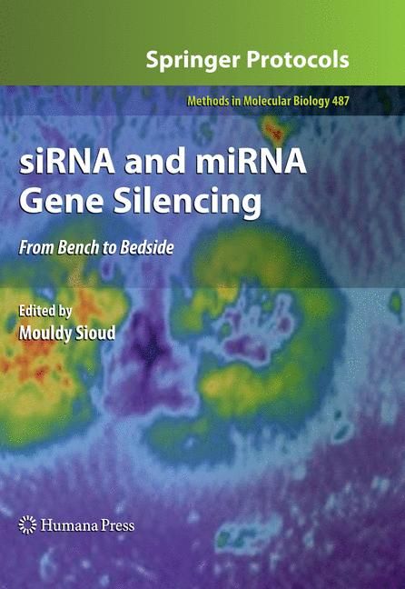 siRNA and miRNA Gene Silencing By Mouldy Sioud 9781603275460
