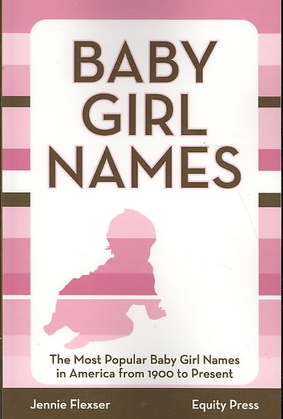 Baby Girl Names By Jennie Flexser 9781603320528 (Paperback)