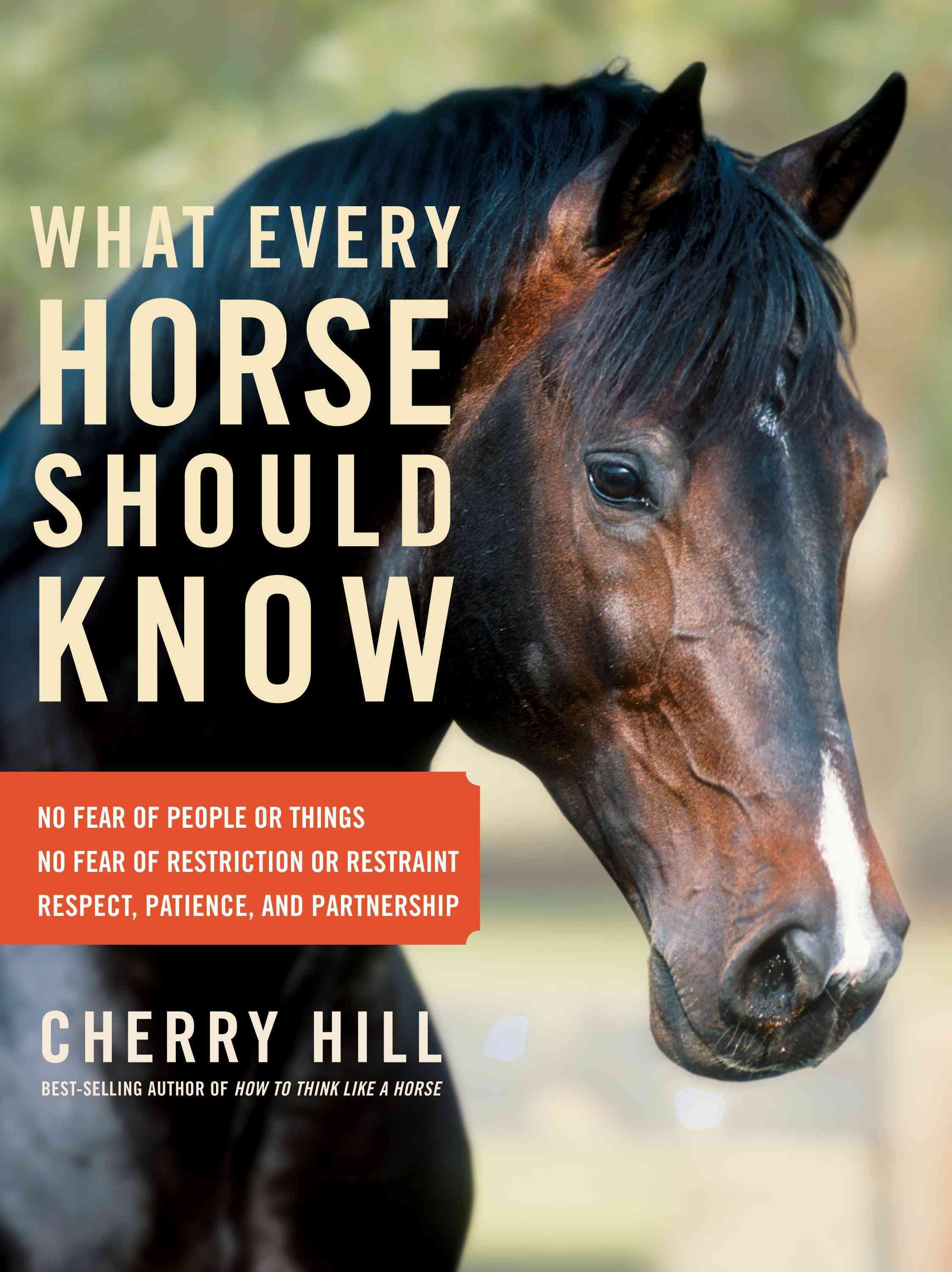 What Every Horse Should Know By Cherry Hill 9781603427135 (Paperback)