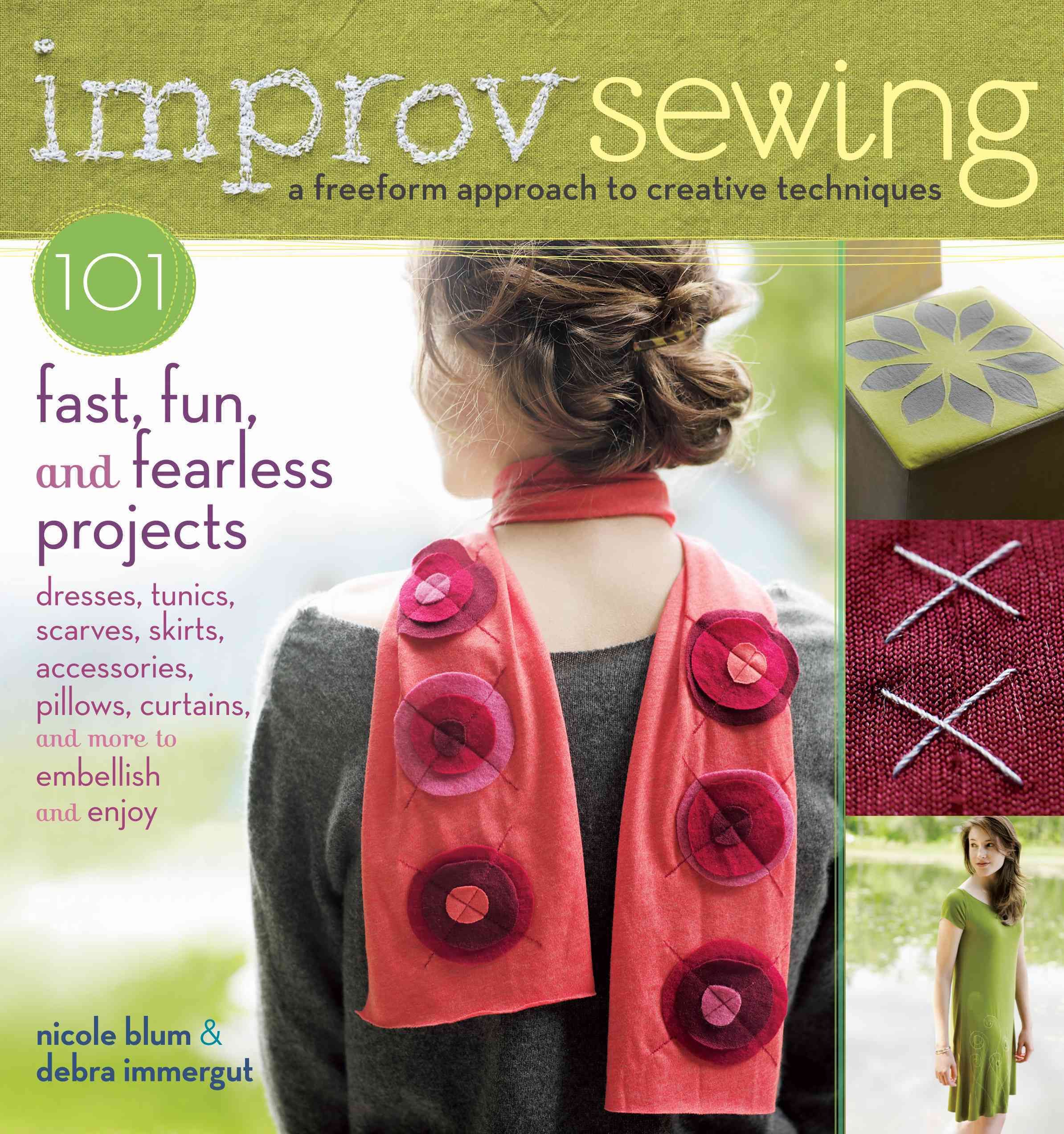Improv Sewing By Nicole Blum, Debra Jo Immergut 9781603427401