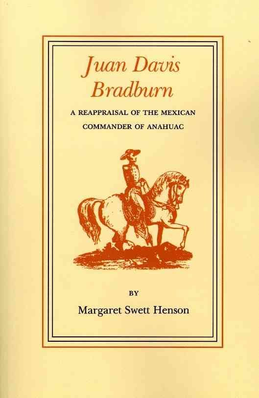 Juan Davis Bradburn By Margaret Swett Henson 9781603443012 (Paperback)