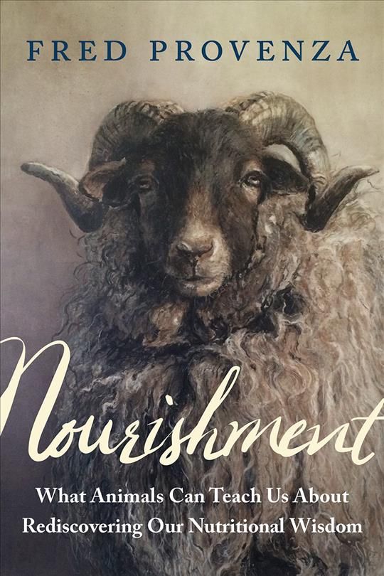 Nourishment By Frederick D. Provenza 9781603588027 (Paperback)