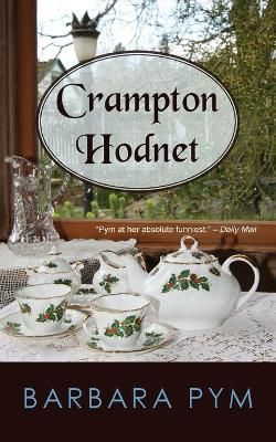 Crampton Hodnet By Pym, Barbara 9781603811767 (Paperback)