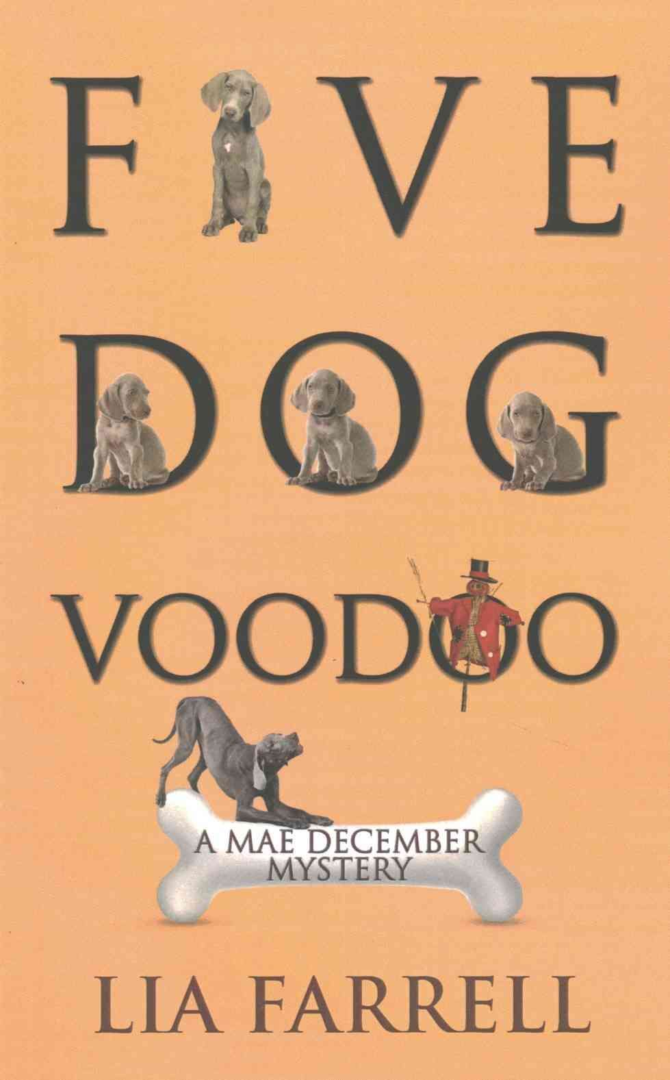 Five Dog Voodoo By Lia Farrell 9781603812481 (Paperback)