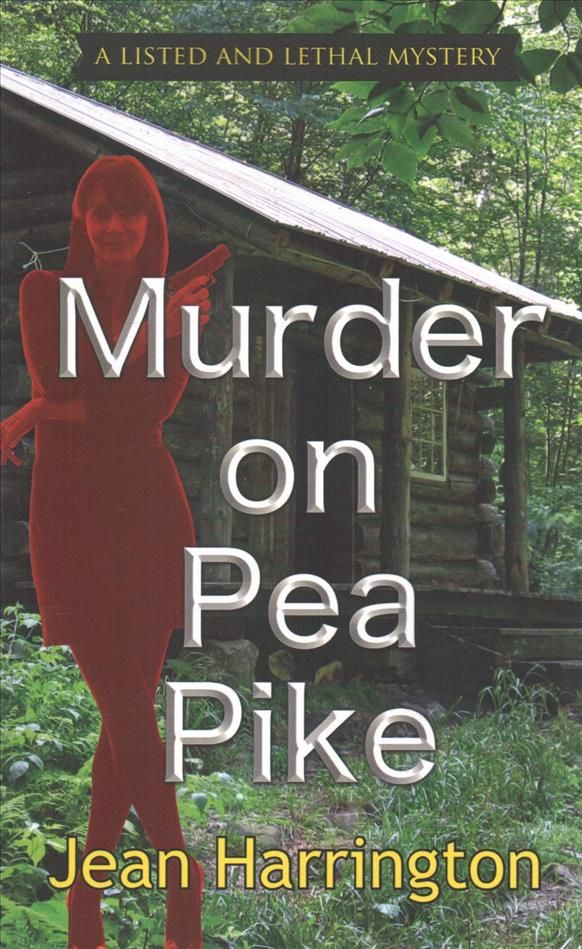 Murder on Pea Pike By Jean Harrington 9781603816472 (Paperback)