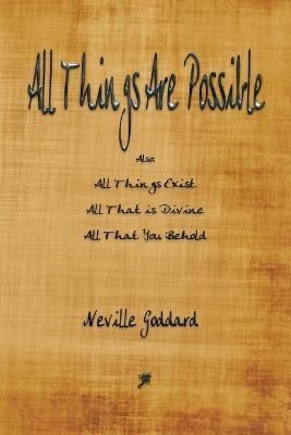 All Things Are Possible By Goddard, Neville, 9781603867405 (Paperback)