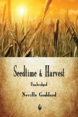 Seedtime and Harvest By Neville Goddard 9781603867924 (Paperback)