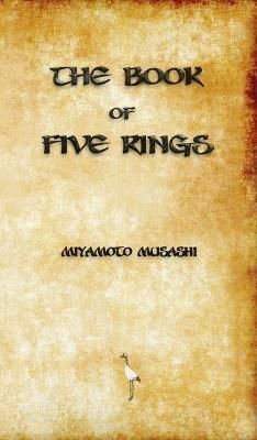 The Book of Five Rings By Musashi, Miyamoto 9781603868327 (Hardback)
