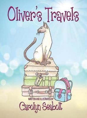Oliver's Travels By Seabolt, Carolyn, 9781604149814 (Hardback)