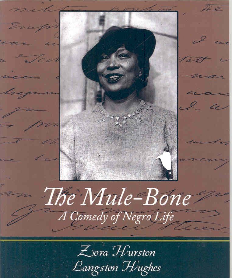 The Mule-Bone By Zora Neale Hurston 9781604243468 (Paperback)