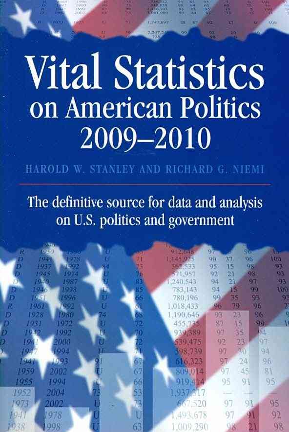 Vital Statistics on American Politics 2009-2010 9781604269949