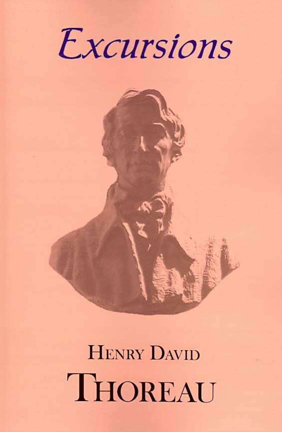 Thoreau's Excursions with a Biographical 'Sketch' by Ralph Waldo Emerson