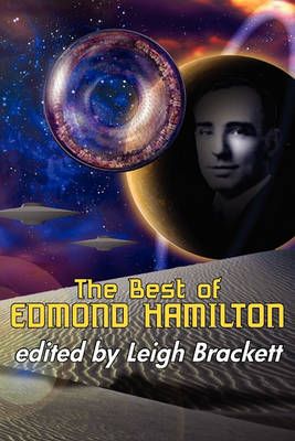 The Best of Edmond Hamilton By Edmond Hamilton 9781604504897