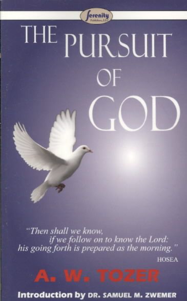 The Pursuit of God By A W Tozer 9781604505863 (Paperback)