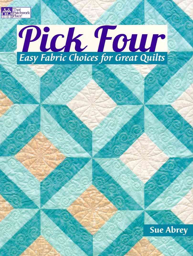Pick Four By Sue Abrey 9781604680201 (Paperback)