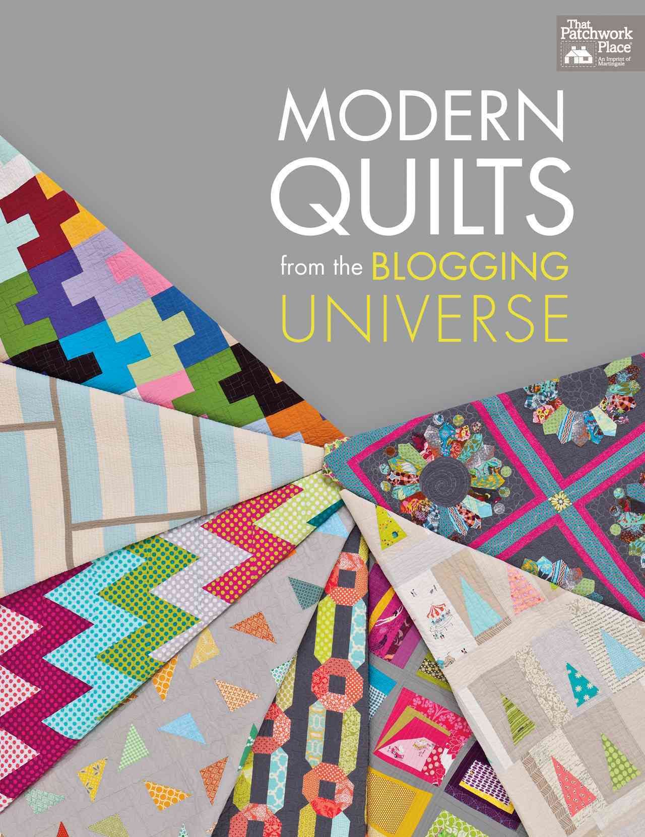 Modern Quilts By Place Patchwork That 9781604682113 (Paperback)