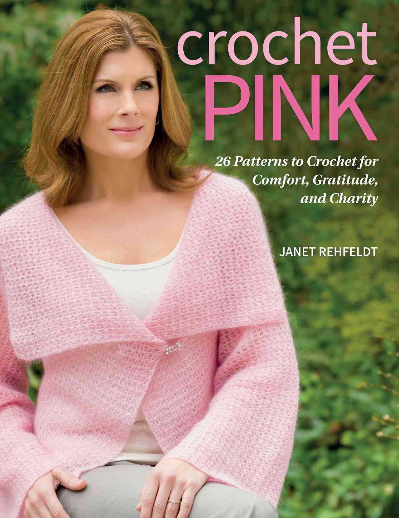 Crochet Pink By Janet Rehfeldt 9781604683530 (Paperback)