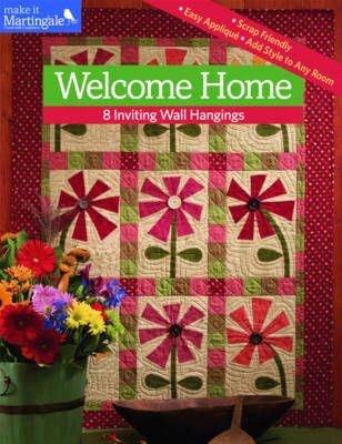 Welcome Home By That Patchwork Place 9781604685770 (Paperback)