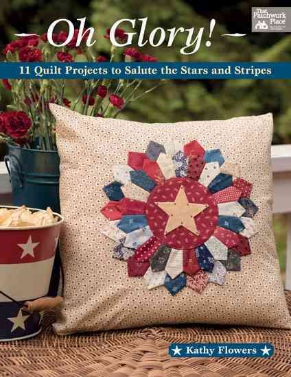 Oh Glory! By Kathy Flowers 9781604687255 (Paperback)