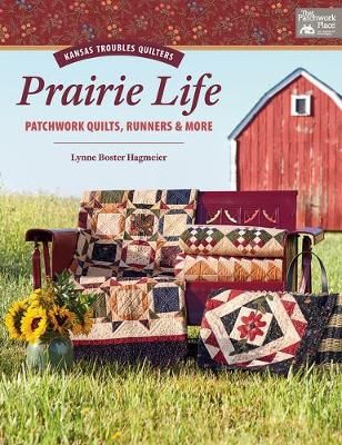 Kansas Troubles Quilters Prairie Life By Hagmeier 9781604689990