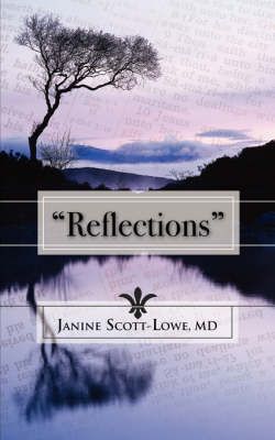 Reflections By Janine Scott-Lowe 9781604772302 (Paperback)