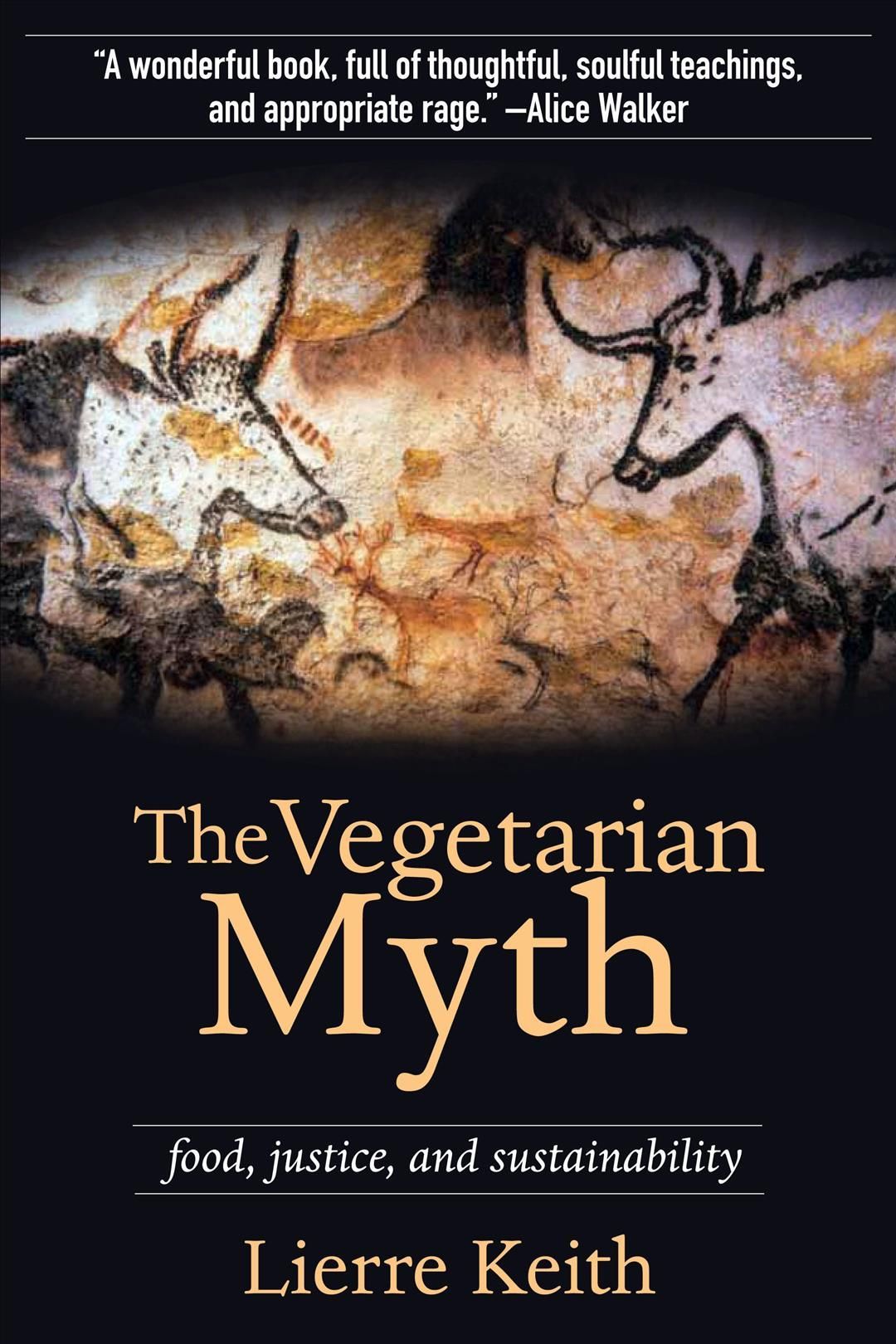 The Vegetarian Myth 9781604860801 (Paperback)