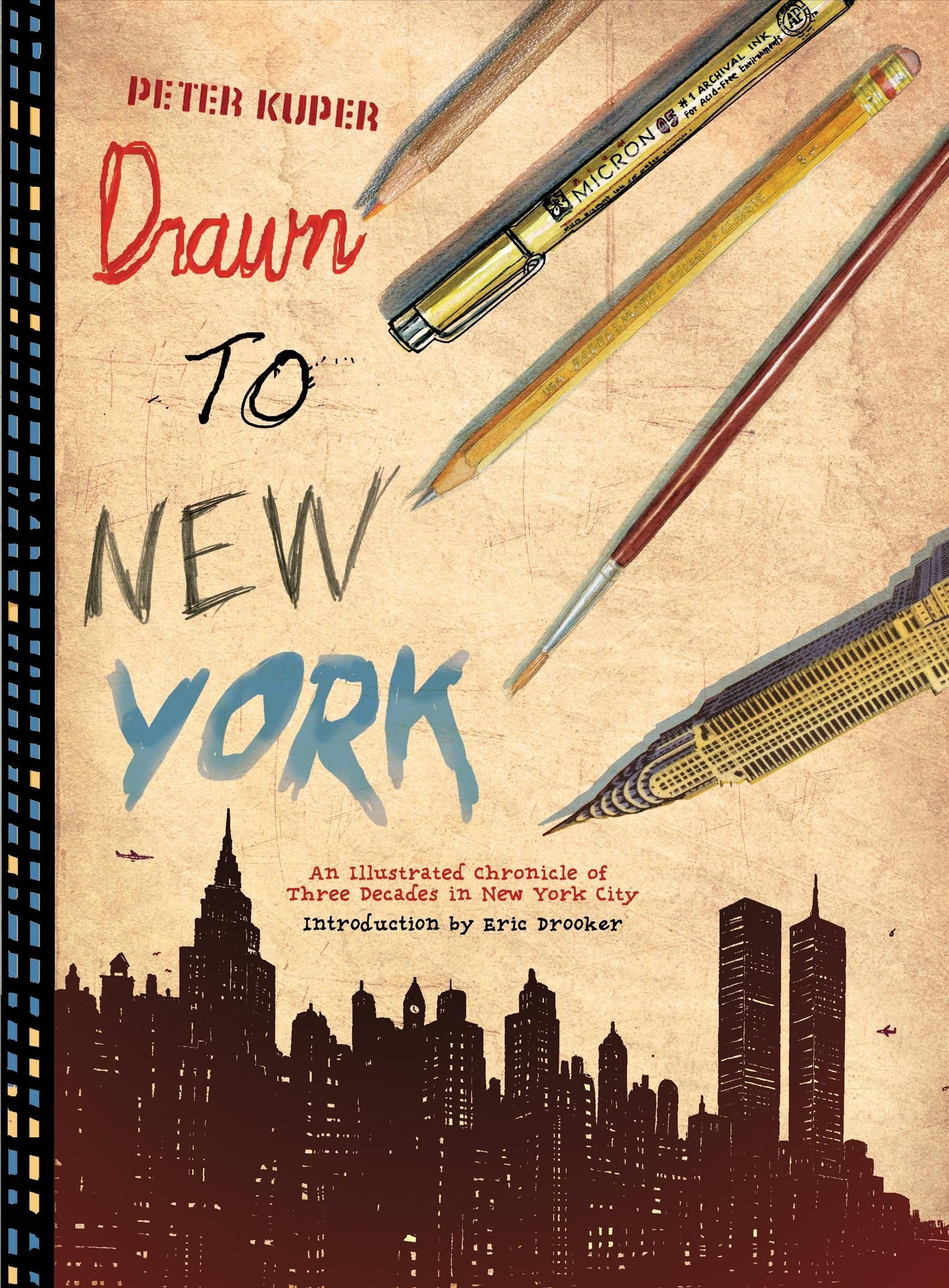 Drawn to New York By Peter Kuper 9781604867220 (Hardback)